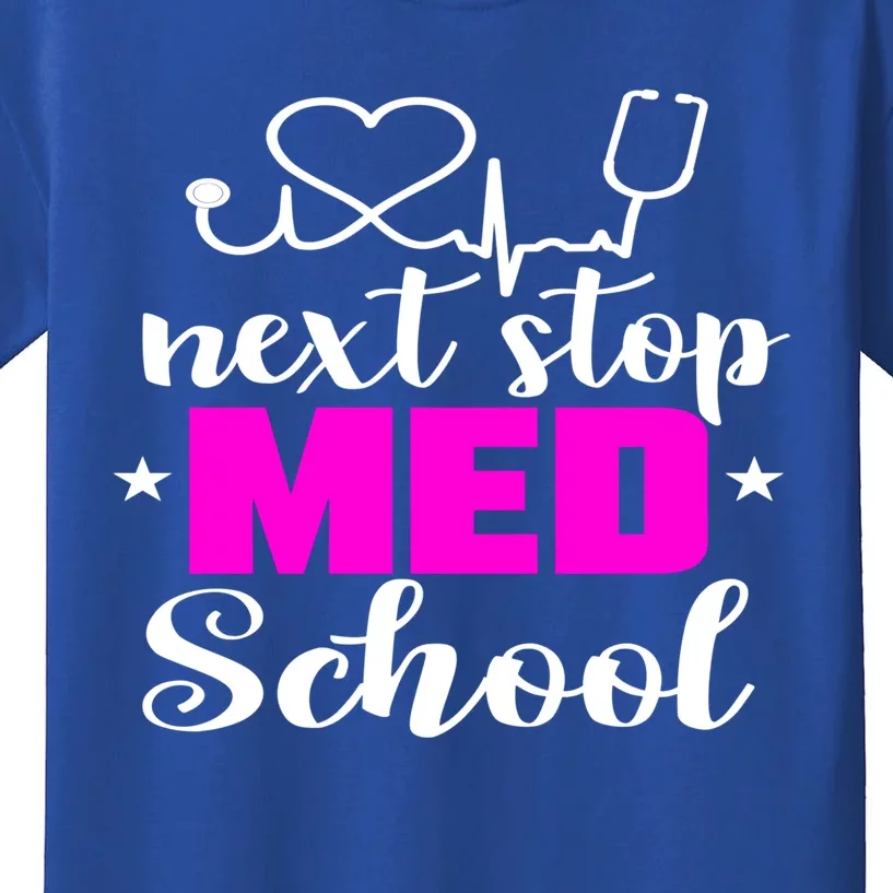 Next Stop Med School Future Doctor Medical Student Gift Kids T-Shirt