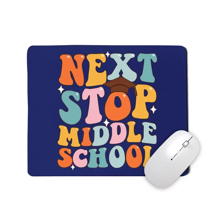 Next Stop Middle School Funny Graduation 5th Grade Mousepad