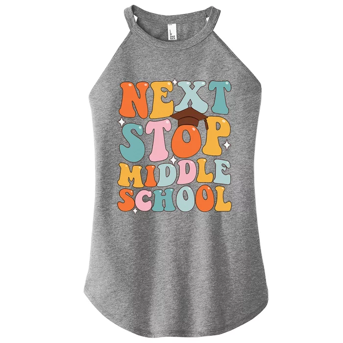 Next Stop Middle School Funny Graduation 5th Grade Women’s Perfect Tri Rocker Tank