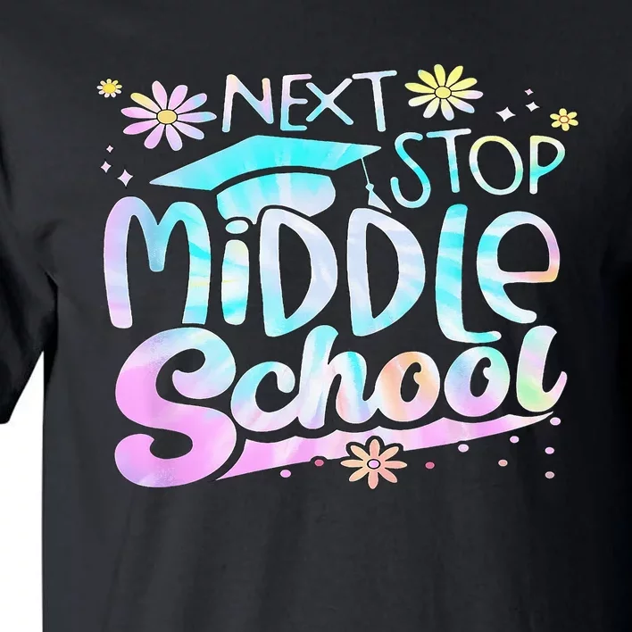 Next Stop Middle School Graduation Last Day Of School Tall T-Shirt