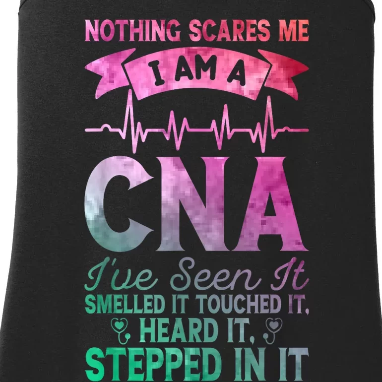 Nothing Scares Me CNA Nurse Job Lover Funny CNA Ladies Essential Tank