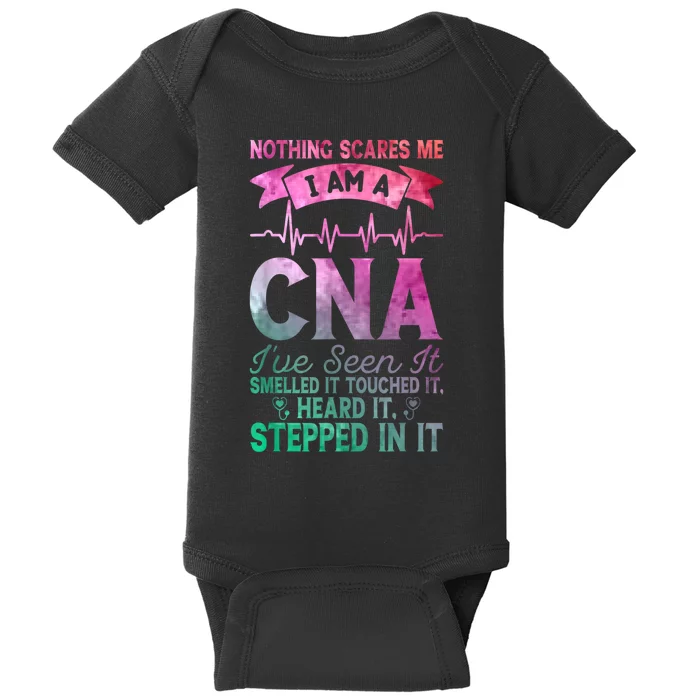 Nothing Scares Me CNA Nurse Job Lover Funny CNA Baby Bodysuit