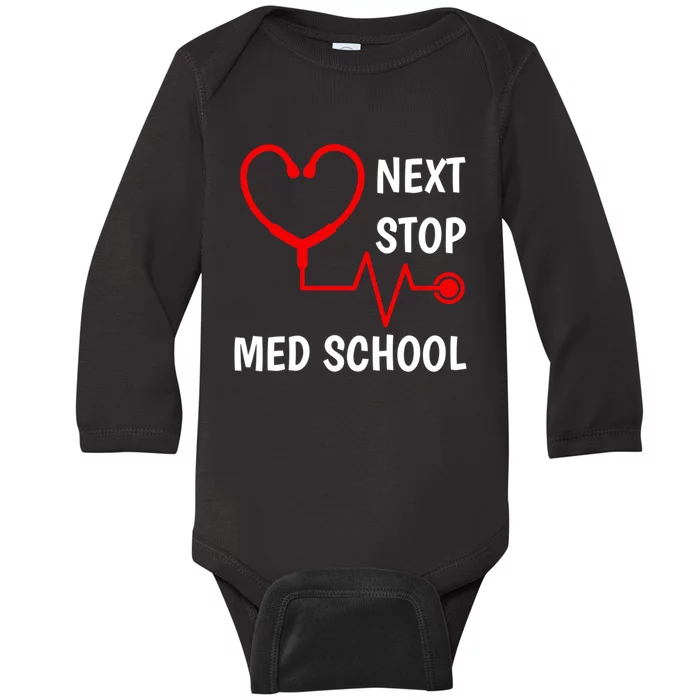 Next Stop Medical School Gift Med School Gift Med Student Gift Baby Long Sleeve Bodysuit