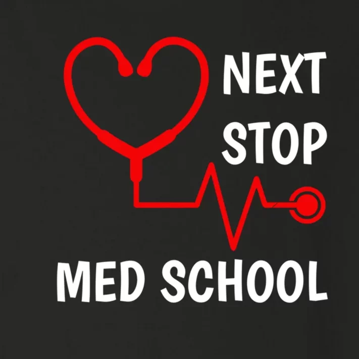 Next Stop Medical School Gift Med School Gift Med Student Gift Toddler Long Sleeve Shirt