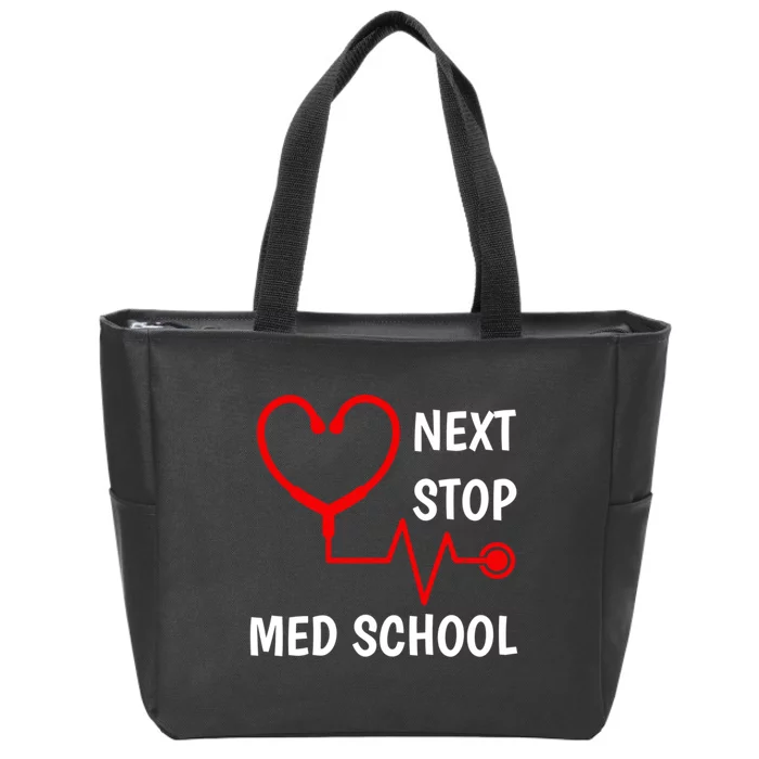 Next Stop Medical School Gift Med School Gift Med Student Gift Zip Tote Bag