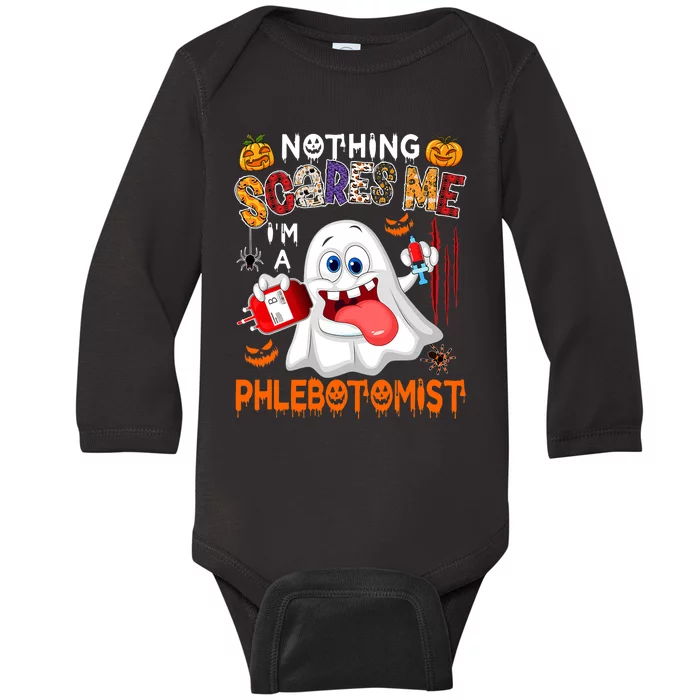 Nothing Scares Me Im A Phlebotomist Halloween Boo Ghost Baby Long Sleeve Bodysuit