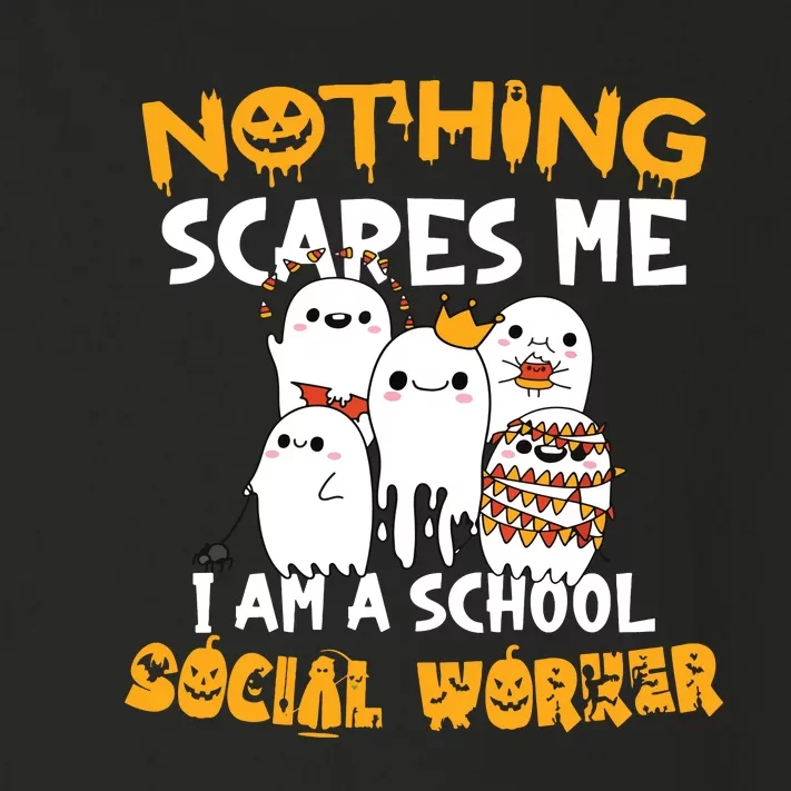 Nothing Scares Me I Am A School Social Worker Halloween Toddler Long Sleeve Shirt