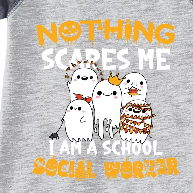 Nothing Scares Me I Am A School Social Worker Halloween Infant Baby Jersey Bodysuit