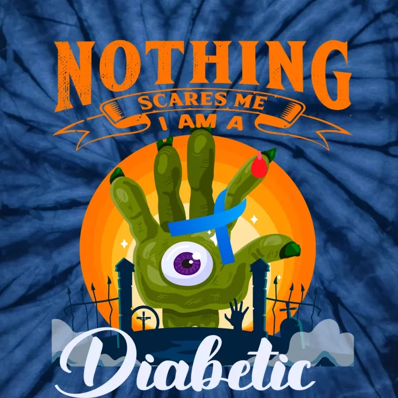 Nothing Scares Me Im A Diabetic Halloween Diabetes Day Tie-Dye T-Shirt