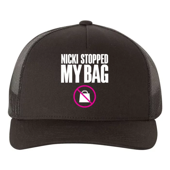 Nicki Stopped My Bag Yupoong Adult 5-Panel Trucker Hat