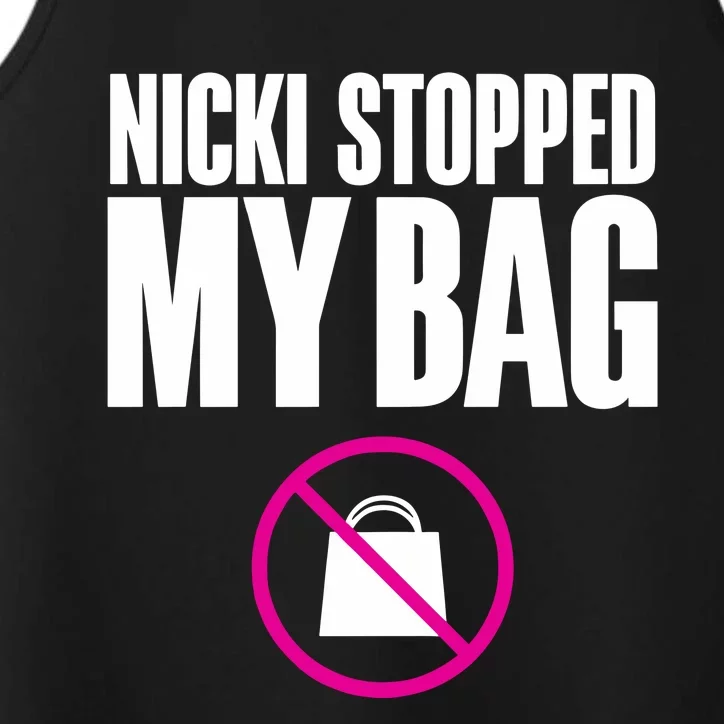 Nicki Stopped My Bag Performance Tank