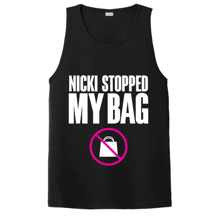 Nicki Stopped My Bag Performance Tank