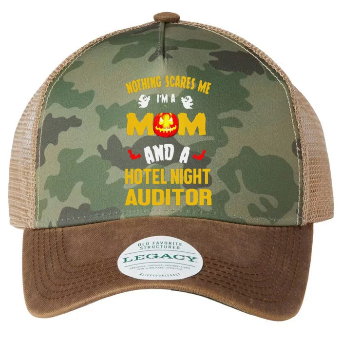 Nothing Scares Me IM A Mom And A Hotel Night Auditor Legacy Tie Dye Trucker Hat