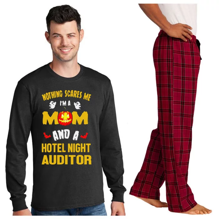 Nothing Scares Me IM A Mom And A Hotel Night Auditor Long Sleeve Pajama Set