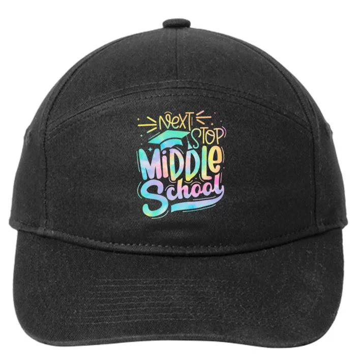 Next Stop Middle School Graduation Last Day Of School 7-Panel Snapback Hat