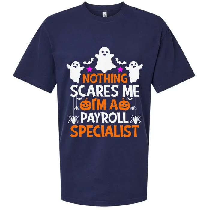 Nothing Scares Me IM A Payroll Specialist Funny Halloween Sueded Cloud Jersey T-Shirt