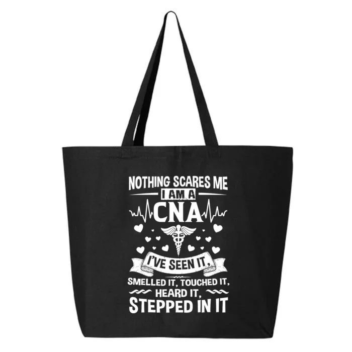 Nothing Scares Me Cna Nurse Job Lover Cna Nurse Gift 25L Jumbo Tote