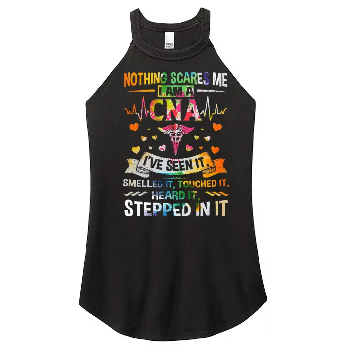 Nothing Scares Me CNA Nurse Job Lover Gift CNA Nurse Gift Women’s Perfect Tri Rocker Tank