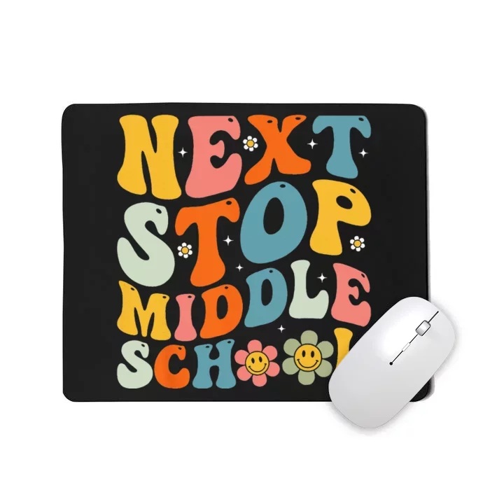 Next Stop Middle School Elementary School Graduation Mousepad