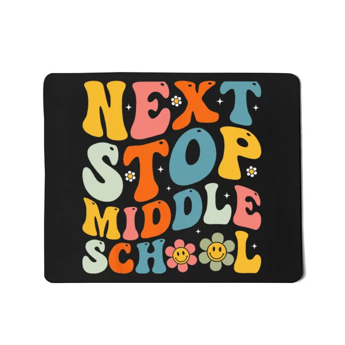 Next Stop Middle School Elementary School Graduation Mousepad