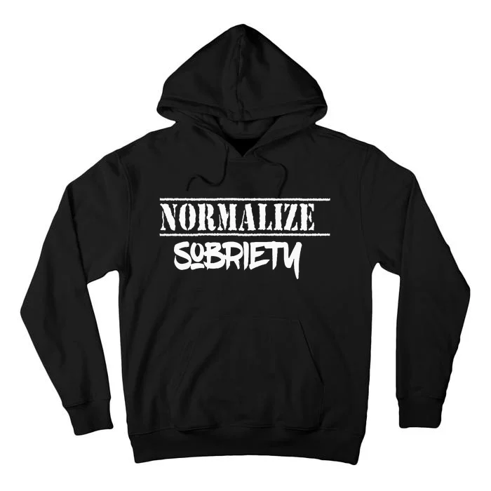 Normalize Sobriety Tall Hoodie