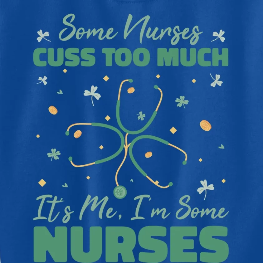 Nurse Some Nurses Cuss Too Much Funny Gift Kids Sweatshirt