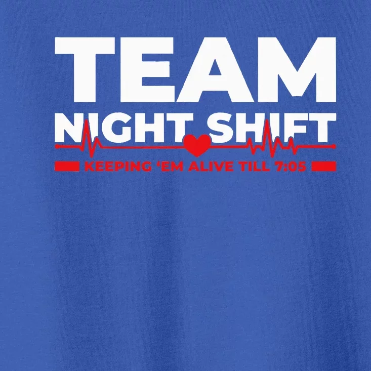 Night Shift Nurse Life RN LPN CNA ICU Healthcare Heartbeat Toddler T-Shirt