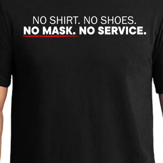 No Shirts No Shoes No Mask No Service Pajama Set