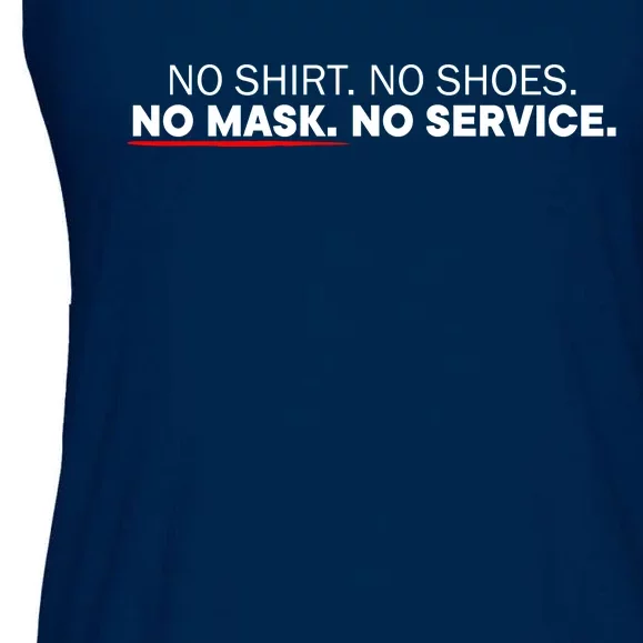 No Shirts No Shoes No Mask No Service Ladies Essential Flowy Tank