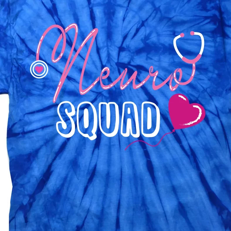 Neuro Squad Neurologist Gift Cool Gift Tie-Dye T-Shirt