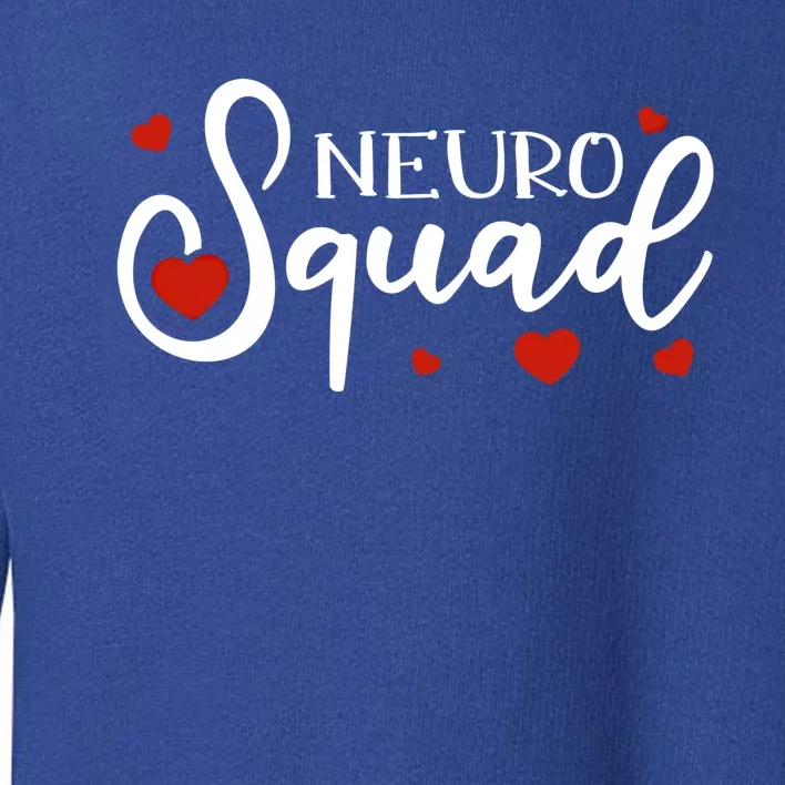 Neuro Squad Neurology Nurse Neuroscience Gift Toddler Sweatshirt