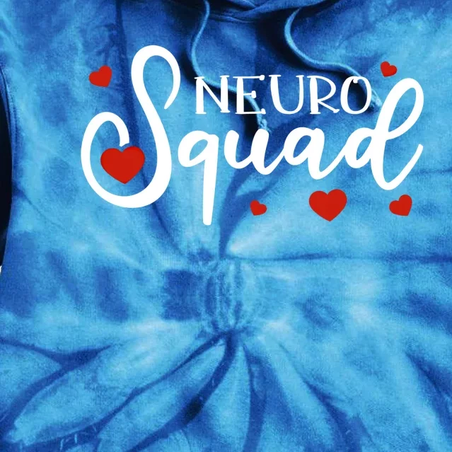 Neuro Squad Neurology Nurse Neuroscience Gift Tie Dye Hoodie