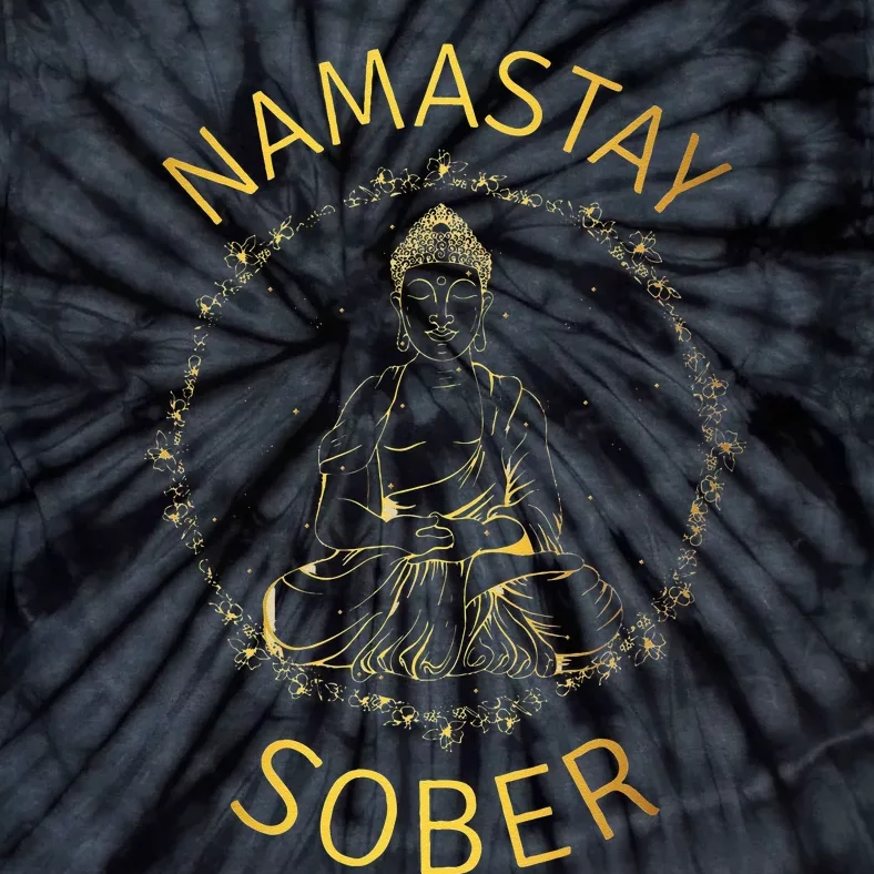 Namastay Sober NA AA 12 Step Recovery Meditation Sobriety Tie-Dye T-Shirt