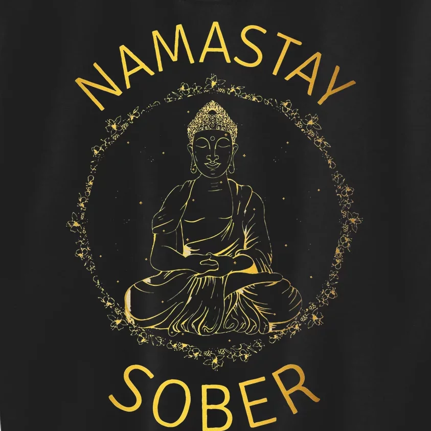 Namastay Sober NA AA 12 Step Recovery Meditation Sobriety Kids Sweatshirt