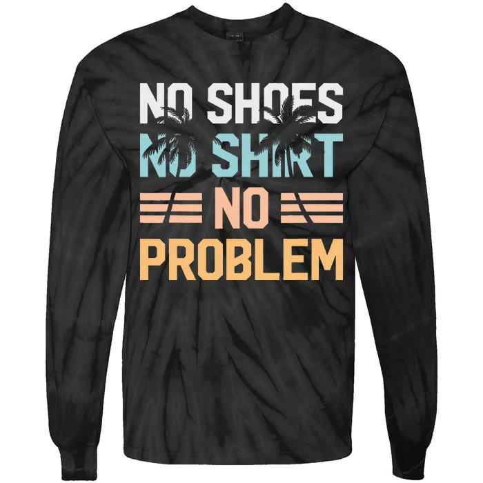 No Shoes No Problem Coconut Tree Country Music Tie-Dye Long Sleeve Shirt