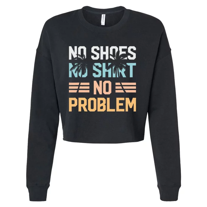 No Shoes No Problem Coconut Tree Country Music Cropped Pullover Crew