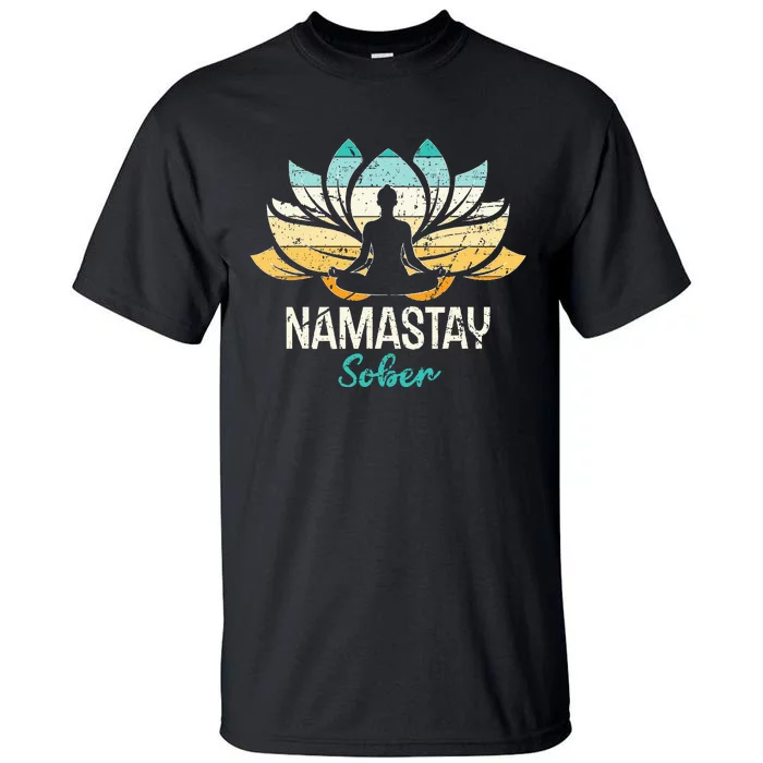 Namastay Sober NA AA 12 Step Recovery Tall T-Shirt