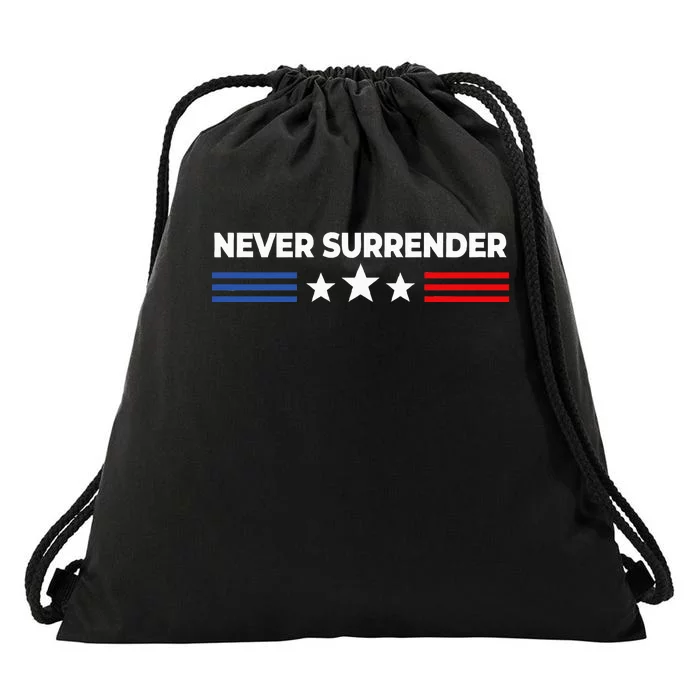 Never Surrender Never Surrender Drawstring Bag