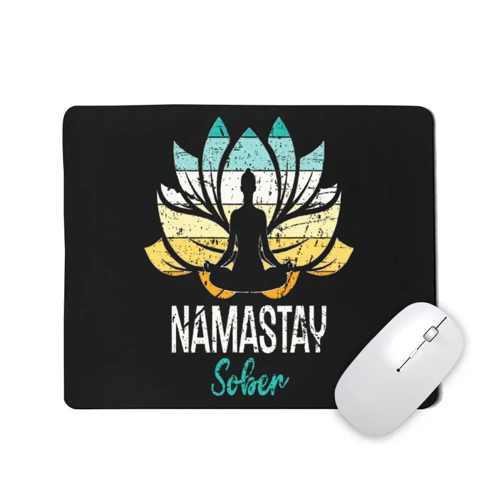 Namastay Sober NA AA 12 Step Recovery Narcotics Anonymous Mousepad