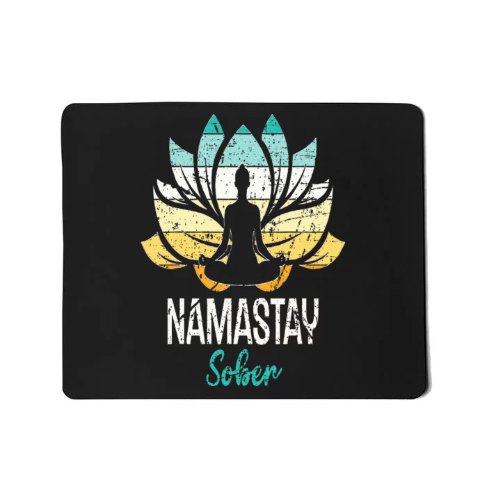 Namastay Sober NA AA 12 Step Recovery Narcotics Anonymous Mousepad