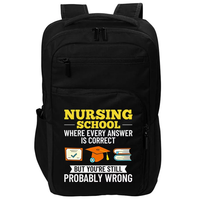 Nurse Student Nursing School Education Graduate Gift Impact Tech Backpack