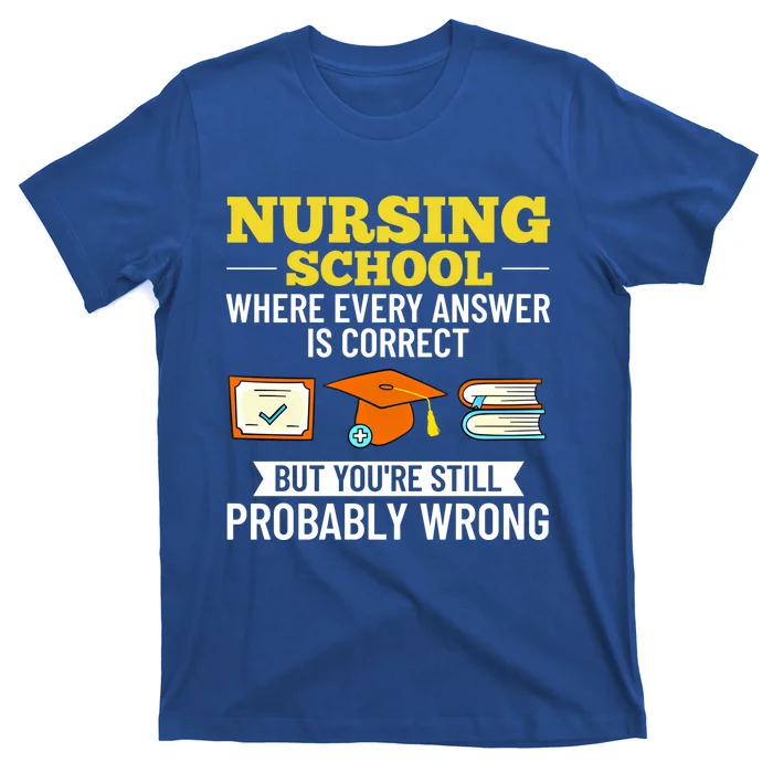 Nurse Student Nursing School Education Graduate Gift T-Shirt