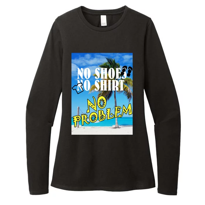 No Shoes No Shirts No Problem Womens CVC Long Sleeve Shirt