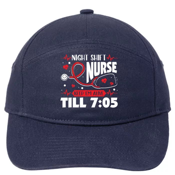 Night Shift Nurse Keep Em Alive Night Shift Nurse Gift 7-Panel Snapback Hat