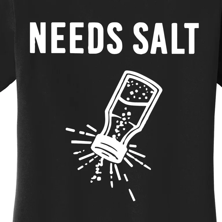 Needs Salf Women's T-Shirt