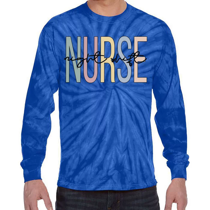 Night Shift Nurse Boho Night Shift Nursing Gift Tie-Dye Long Sleeve Shirt