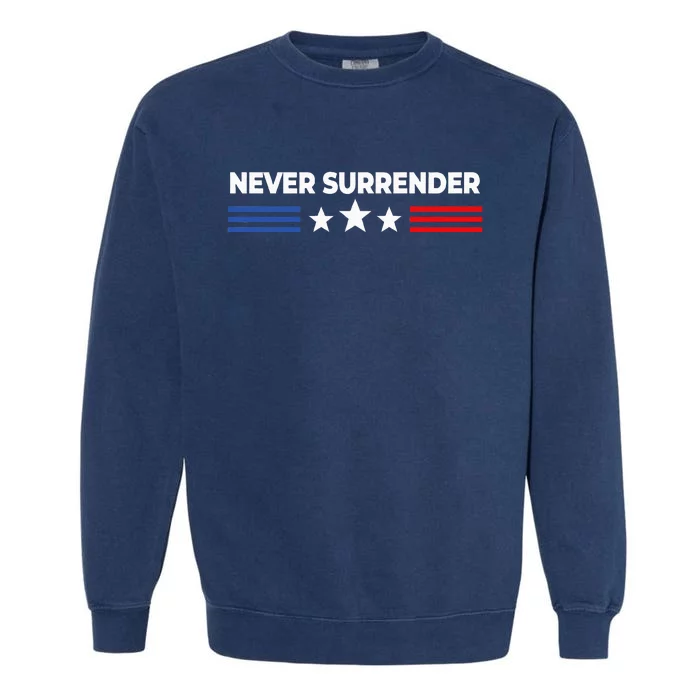 Never Surrender Never Surrender Garment-Dyed Sweatshirt