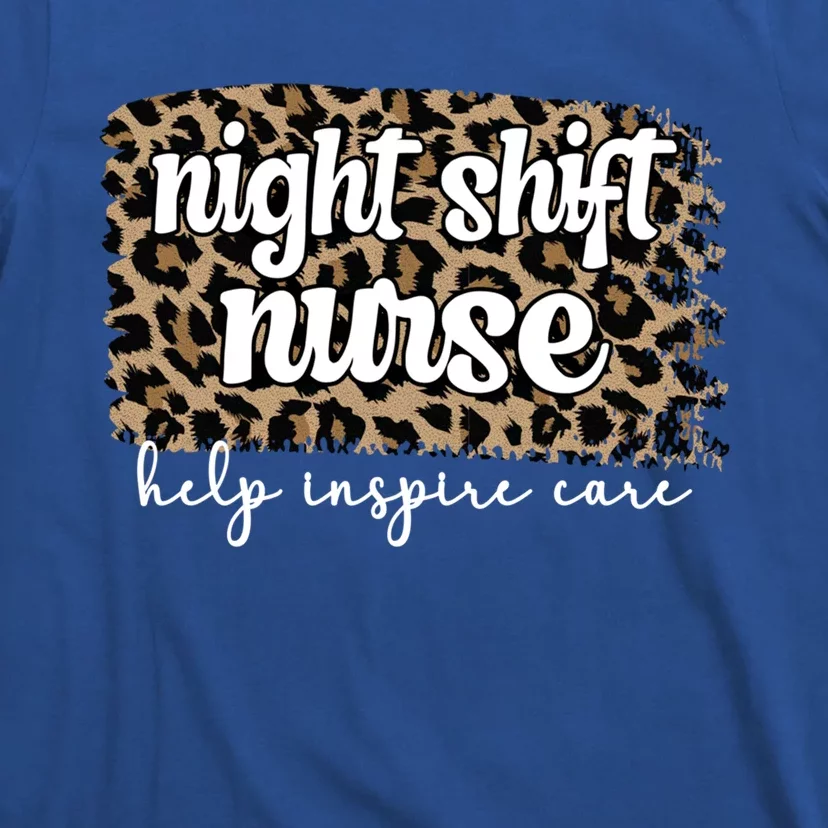 Night Shift Nurse Appreciation Night Shift Nursing Funny Gift T-Shirt