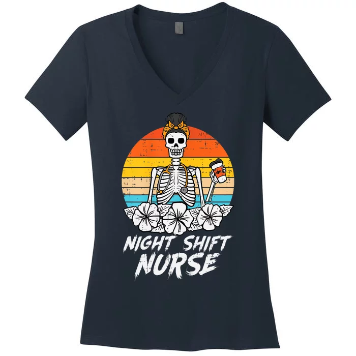 Night Shift Nurse Skeleton Retro Halloween Scrub Top Wo Women's V-Neck T-Shirt