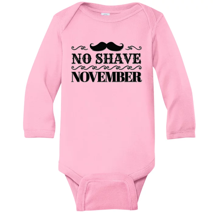 No Shave November Mustache Funny Baby Long Sleeve Bodysuit